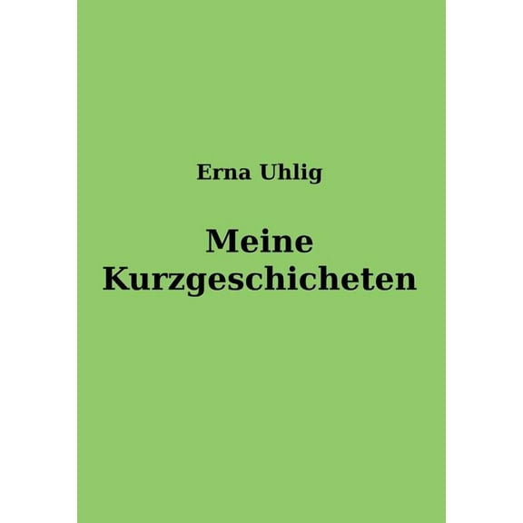 Meine Kurzgeschichten (Paperback)