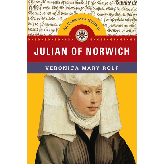Explorer's Guides An Explorer's Guide to Julian of Norwich, (Paperback)
