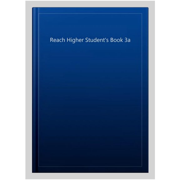 Reach Higher Student's Book 3a