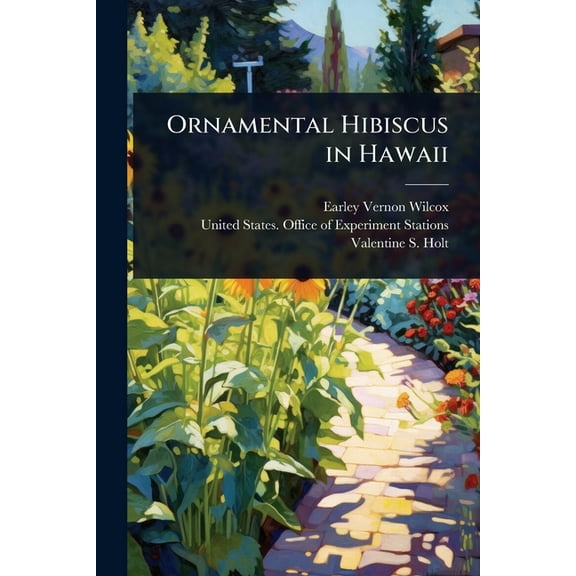 Ornamental Hibiscus in Hawaii, (Paperback)