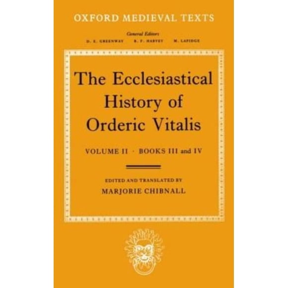 The Ecclesiastical History of Orderic Vitalis, Vol. 2