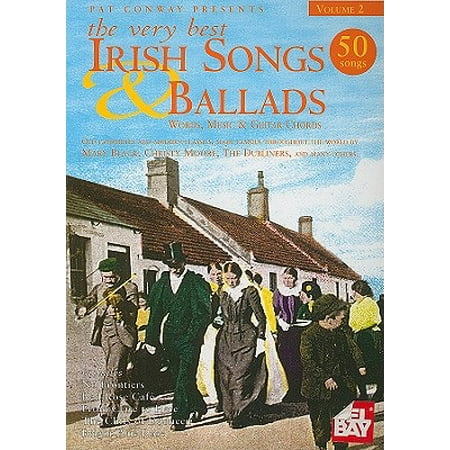 The Very Best Irish Songs & Ballads - Volume 2 : Words, Music & Guitar (Best Guitar Chords To Know)