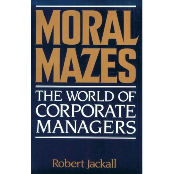 Pre-Owned Moral Mazes: The World of Corporate Managers, 9780195060805, 0195060806, Paperback,