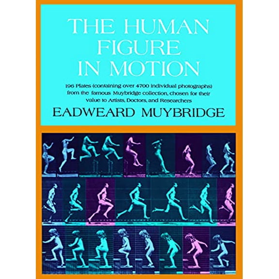 Pre-Owned The Human Figure in Motion (Hardcover) 0486202046 9780486202044