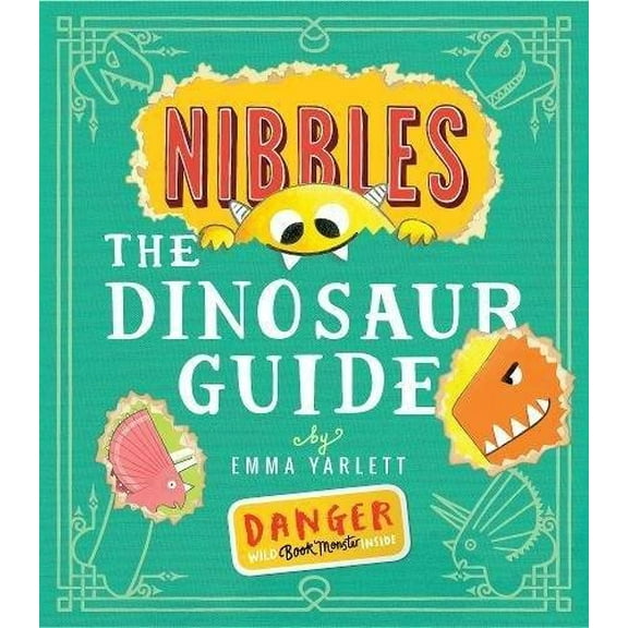 Nibbles : The Dinosaur Guide