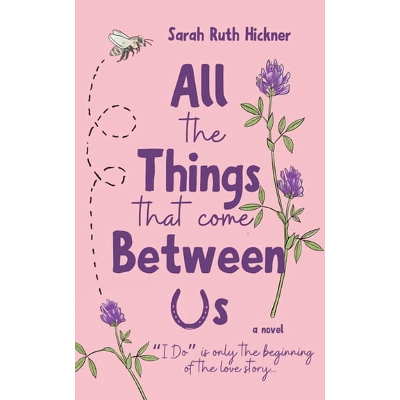 All the Things That Come Between Us, (Paperback)