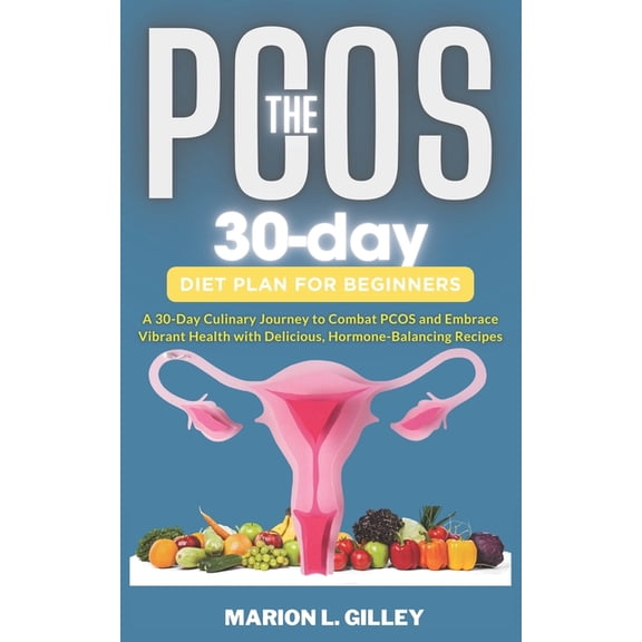 The 30-day PCOS diet plan for beginners (Paperback)