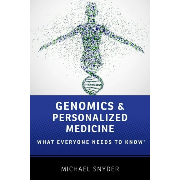 What Everyone Needs to Know(r) Genomics Personal Med Wentk P, (Paperback)