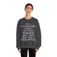 thumbnail image 4 of Funny Saying psychiatrist Doctor Psychology Learnin Gildan 18000 Sweatshirt, 4 of 4