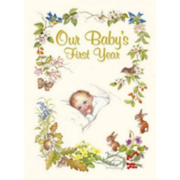 Our Baby's First Year: A Traditionally-Styled Keepsake.