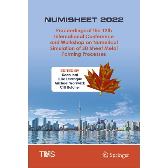 Minerals, Metals & Materials Numisheet 2022: Proceedings of the 12th International Conference and Workshop on Numerical Simulation of 3D Sheet Metal , (Hardcover)