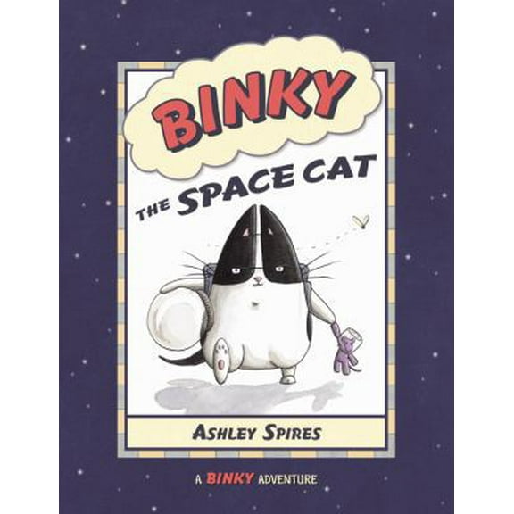 Pre-Owned Binky the Space Cat (A Binky Adventure) (Hardcover) 1554533090 9781554533091