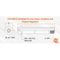 thumbnail image 2 of SÜA - CGA-580 & 510 Nipple for Inert Gases, Acetylene and Propane Regulators - Length: 3-1/2 in Thread Size: 1/4" NPT - 3000 PSI, 2 of 3