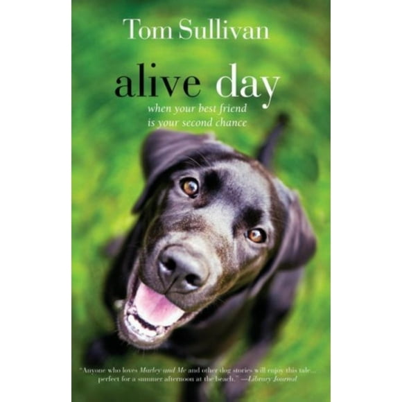 Alive Day: A Story of Love and Loyalty