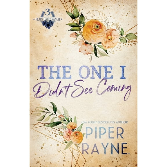 Plain Daisy Ranch The One I Didn't See Coming (Large Print), Book 3, (Paperback)