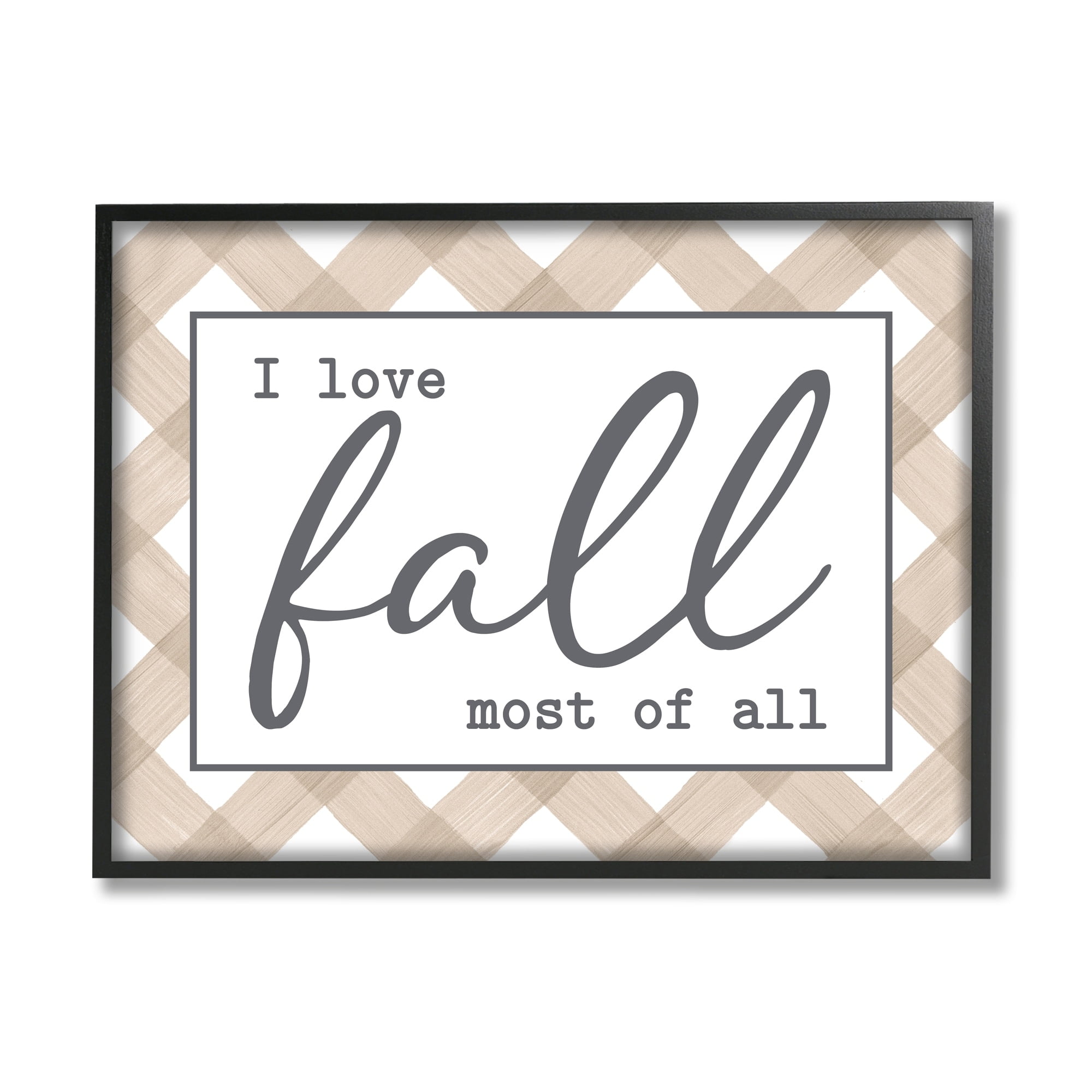 Stupell Industries Love Fall Most Of All Autumn Calligraphy Plaid Sign Graphic Art Gray Framed Art Print Wall Art, Design by Lettered and Lined