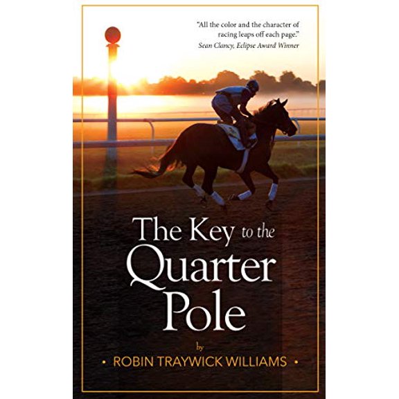 Pre-Owned The Key to the Quarter Pole, 9781732517981, 1732517983, Paperback,