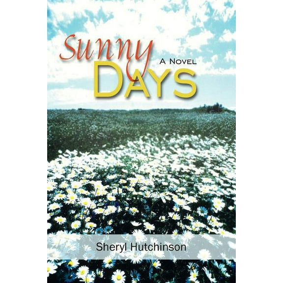 Sunny Days, (Paperback)