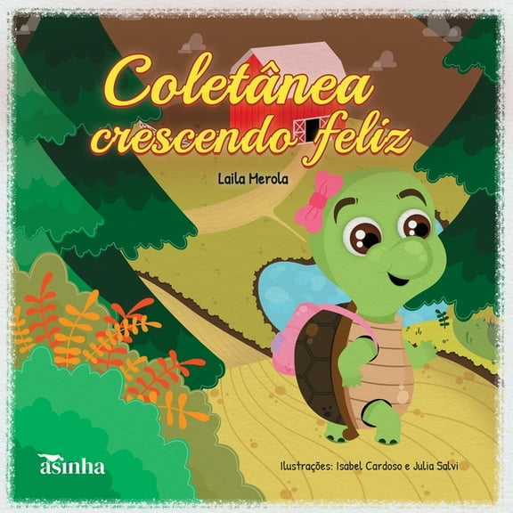Coletânea crescendo feliz, (Paperback)