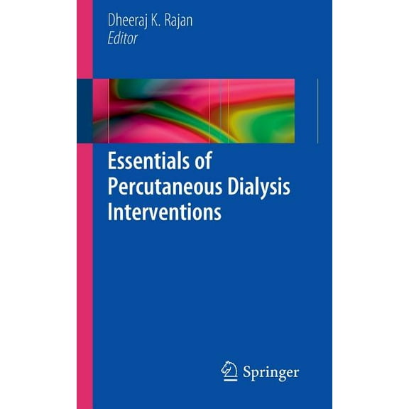Essentials of Percutaneous Dialysis Interventions, (Paperback)