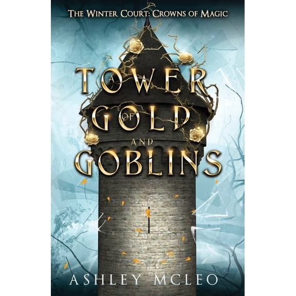 The Winter Court A Tower of Gold and Goblins, Book 3.5, (Paperback)