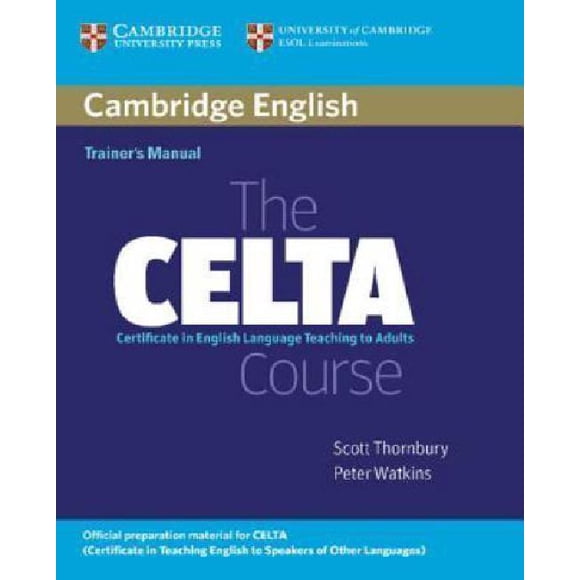 The CELTA Course Trainer's Manual