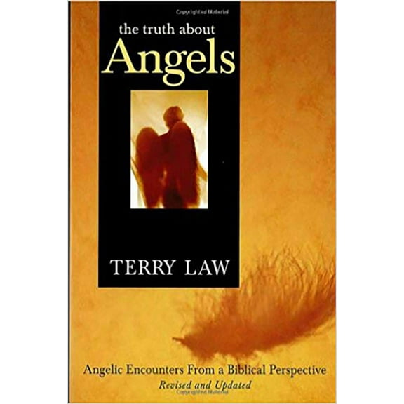The Truth about Angels: Angelic Encounters from a Biblical Perspective, (Paperback)