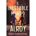 thumbnail image 1 of El inestable mundo de Alroy, 1 of 1
