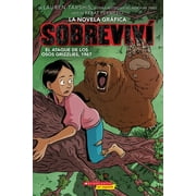 Sobreviv El Ataque de Los Osos Grizzlies, 1967 (Graphix) (I Survived the Attack of the Grizzlies, 1967) -- Lauren Tarshis