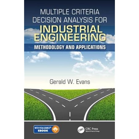 Pre-Owned Multiple Criteria Decision Analysis for Industrial Engineering: Methodology and Applications (Hardcover) 1498739822 9781498739825