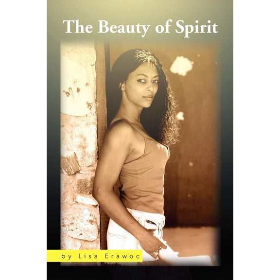 The Beauty of Spirit (Paperback)