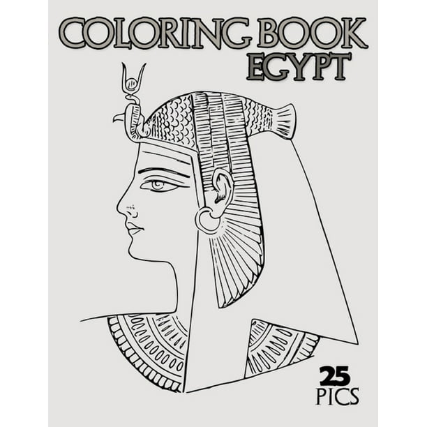 Download Egypt Coloring Book Ancient Egypt Coloring Designs For Kids And Adults Paperback Walmart Com Walmart Com