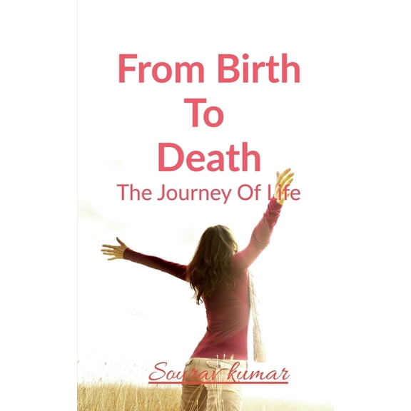 From Birth To Death, (Paperback)