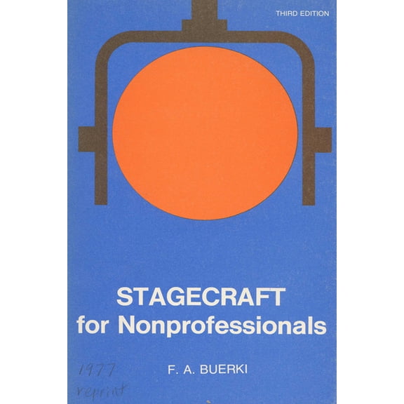 Stagecraft for Nonprofessionals, (Paperback)