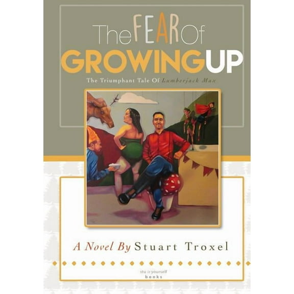 The Fear Of Growing Up