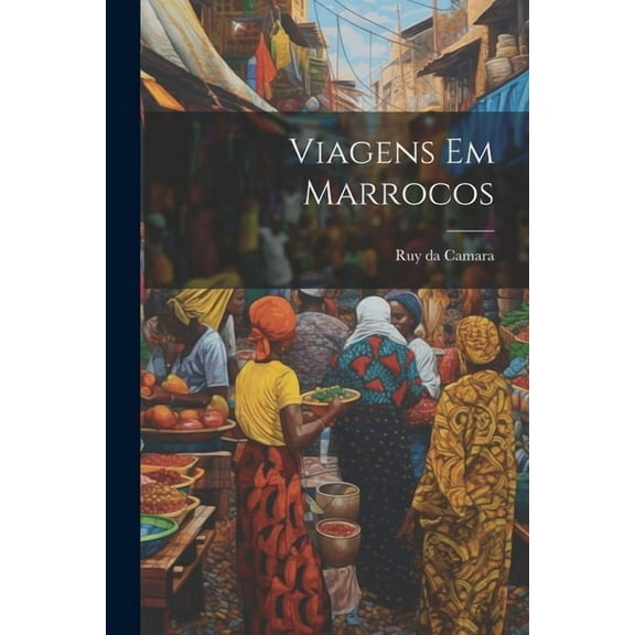 Viagens Em Marrocos (Paperback)