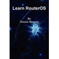 thumbnail image 1 of Pre-Owned Learn RouterOS (Paperback) 055709271X 9780557092710, 1 of 1