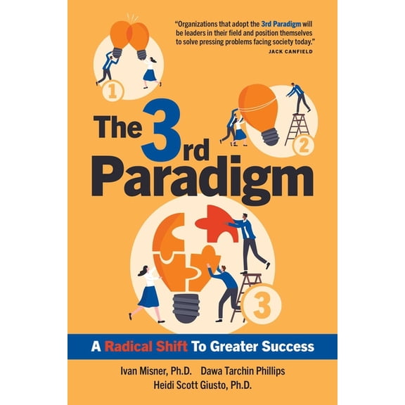 The 3rd Paradigm: A Radical Shift to Greater Success, (Hardcover)