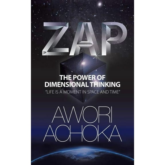 Zap: The Power of Dimensional Thinking, (Paperback)