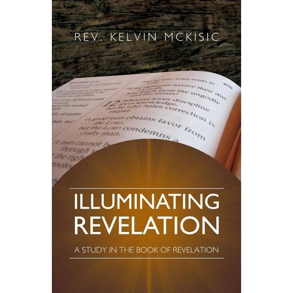 Illuminating Revelation, (Paperback)