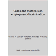 Cases and materials on employment discrimination [Hardcover - Used]