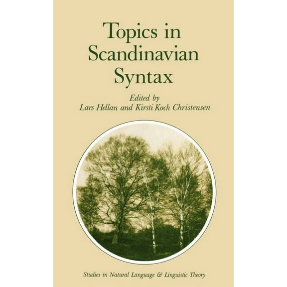 Studies in Natural Language and Linguist Topics in Scandinavian Syntax, Book 5, (Hardcover)