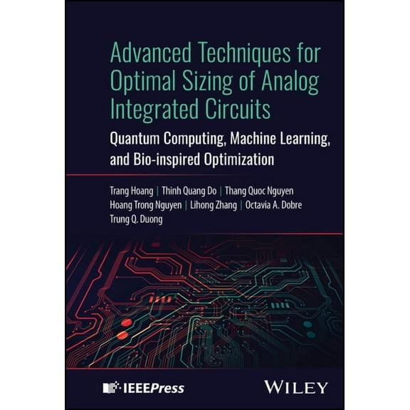 Advanced Techniques for Optimal Sizing of Analog Integrated Circuits, (Hardcover)