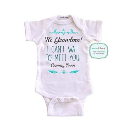 Hi Grandma! I can't wait to meet you! Coming Soon - cute & funny surprise baby birth pregnancy announcement - White Newborn Size (0-3 Mos) Unisex Baby Bodysuit