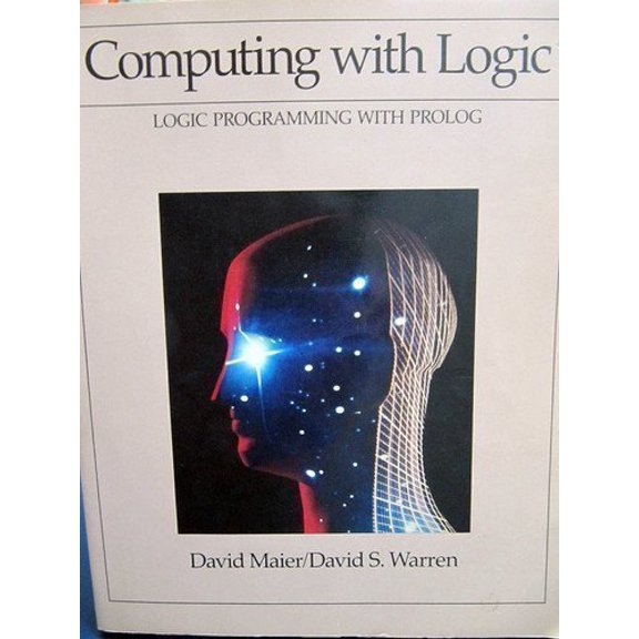 Pre-Owned Computing With Logic: Logic Programming With Prolog, 9780805366815, 0805366814, Paperback,