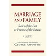 thumbnail image 2 of Marriage and Family: Relics of the Past or Promise of the Future? (Paperback), 2 of 2
