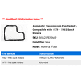 thumbnail image 2 of Automatic Transmission Pan Gasket - Compatible with 1979 - 1985 Buick Riviera 1980 1981 1982 1983 1984, 2 of 2