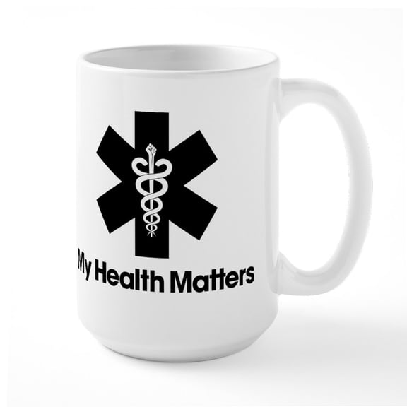 CafePress - My Health Matters - 15 oz Ceramic Large White Novelty Mug