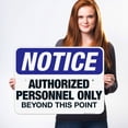 thumbnail image 2 of Authorized Personnel Only Beyond This Point Sign, OSHA Sign, 18x24 Reflective Aluminum EGP, 2 of 8