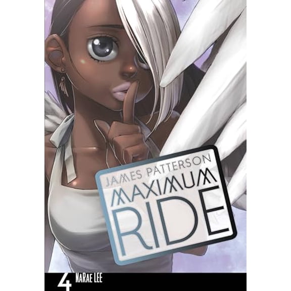 Pre-Owned Maximum Ride: The Manga, Vol. 4: Volume 4 (Paperback) 0759529701 9780759529700